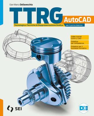 Tecnologia e tecniche di rappresentazione grafica autocad
