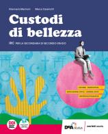 Custodi di bellezza  + uda multidisciplinari di educazione civica e irc u