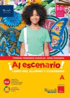Al escenario  + repasamos la gramática + vacanze a + narrativa 1 a