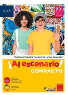 Al escenario  + repasamos la gramática + vacanze a e b + narrative 1 e 2 + mundo hispano