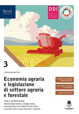 Economia agraria e legislazione di settore agraria e forestale  + prontuario 3