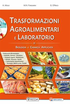 Trasformazioni agroalimentari e laboratorio di biologia e chimica applicata