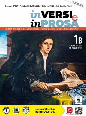 In versi e in prosa il quattrocento e il cinquecento 1b