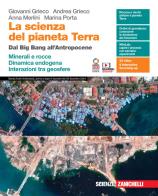La scienza del pianeta terra minerali e rocce  -  dinamica endogena  -  interazioni tra geosfere