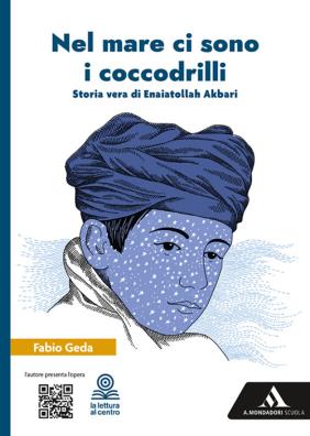 Nel mare ci sono i coccodrilli storia vera di enaiatollah akbari