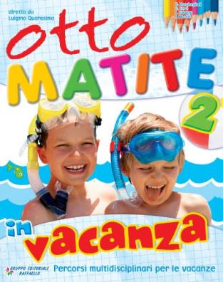 Otto matite vacanza
