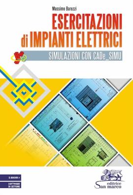 Esercitazioni di impianti elettrici simulazioni con cade_simu