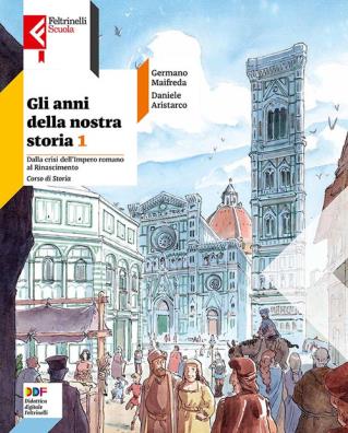 Gli anni della nostra storia  + atlante inclusivo + ed. civica 1 1