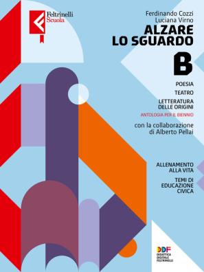 Alzare lo sguardo poesia e teatro con origini della letteratura b2 b2