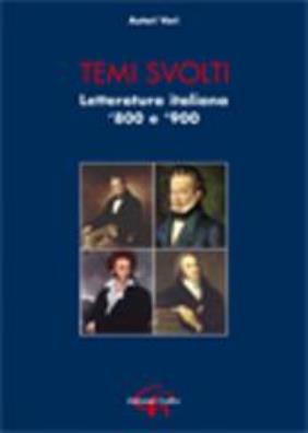 Letteratura italiana 800 - 900 temi svolti