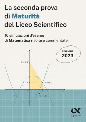La seconda prova di maturità del liceo scientifico