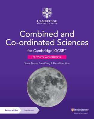 Cambridge igcse combined and co - ordinated sciences physics workbook
