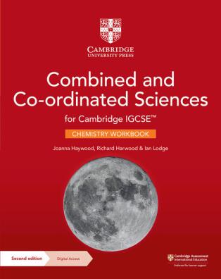 Cambridge igcse combined and co - ordinated sciences chemistry workbook