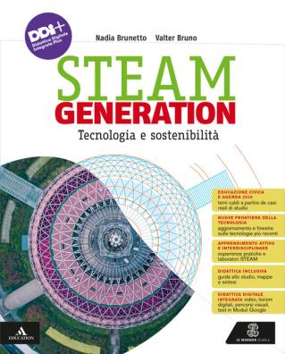 Steam generation tecnologia e sostenibilità + disegno progettazione e coding + tavole