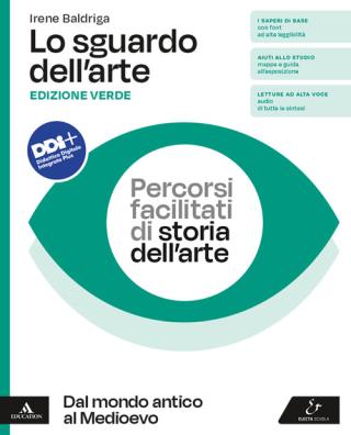 Sguardo dell arte edizione verde percorsi facilitati di storia dell'arte  -  dal mondo antico al medioevo