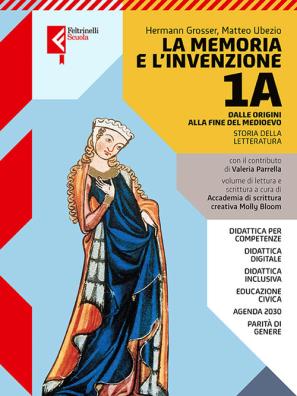 Memoria e l invenzione  + a scuola di scrittura + antologia della divina commedia 1a + 1b 1a + 1b