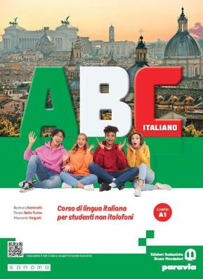 Abc italiano corso di lingua italiana per studenti non italofoni a1