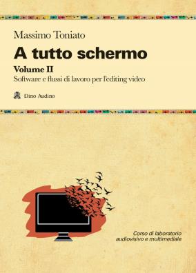A tutto schermo software e flussi di lavoro per l'editing video 2