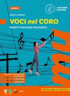 Voci nel coro spartiti per coro polifonico  + espansione online