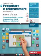 Progettare e programmare con java. programmazione a oggetti. linguaggi per il web. database 2