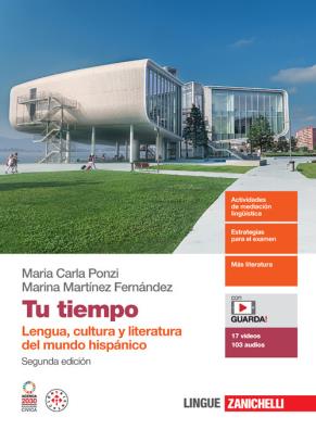 Tu tiempo seconda edizione lengua, cultura y literatura del mundo hispánico u