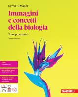 Immagini e concetti della biologia terza edizione il corpo umano