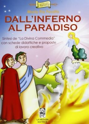 Dallinferno al paradiso sintes + schede e proposte