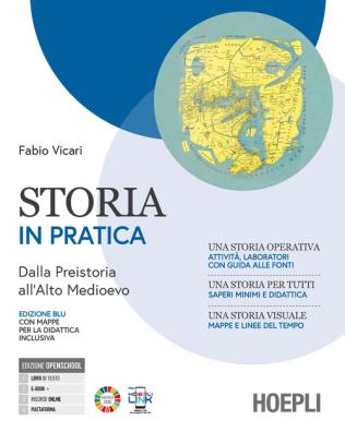 Storia in pratica  + mappe per la didattica inclusiva
