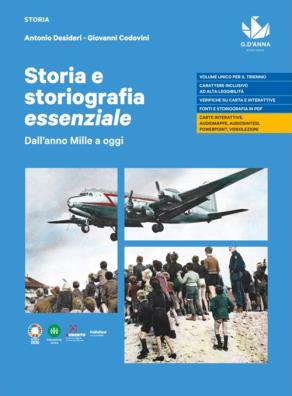 Storia e storiografia essenziale dall'anno mille a oggi