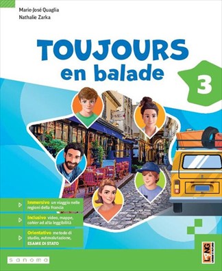 Toujours en balade edizione base  + apprendre + prepare ton avenir 3 3