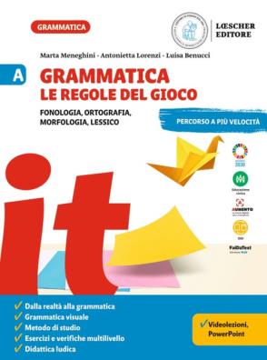 Grammatica le regole del gioco  + grammatica a colpo d occhio a