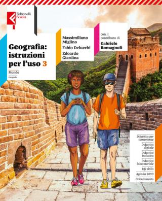 Geografia istruzioni per l'uso  + atlante inclusivo 3 3