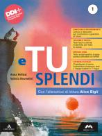 E tu splendi 1