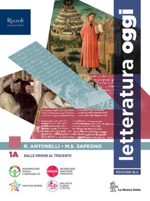 Letteratura oggi  + antologia della divina commedia + comunicare oggi 1a + 1b