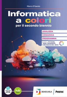Informatica a colori volume per il iii e iv anno