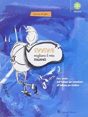 Evviva! miglioro il mio italiano