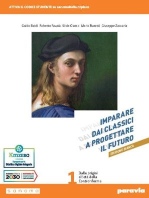 Imparare dai classici a progettare il futuro edizione bianca 1
