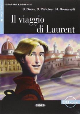 Il viaggio di laurent. con cd audio