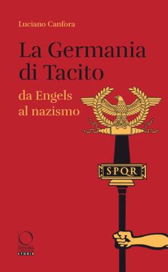 Germania di tacito da engels al nazismo