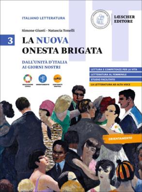 Nuova onesta brigata dall' unita' d'italia ai giorni nostri 3