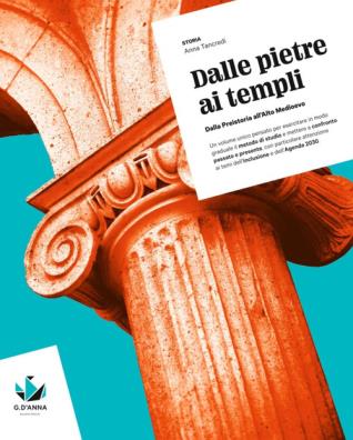 Dalle pietre ai templi dalla preistoria all'alto medioevo