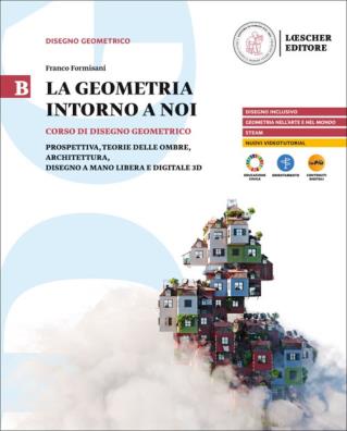 Geometria intorno a noi corso di disegno geometrico b