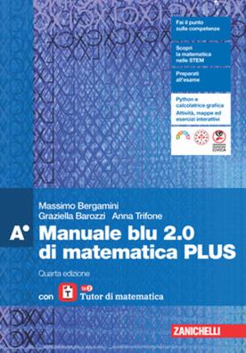 Manuale blu 2.0 di matematica plus quarta edizione con tutor a