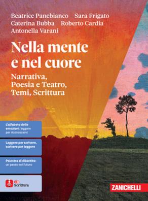 Nella mente e nel cuore narrativa poesia e teatro u
