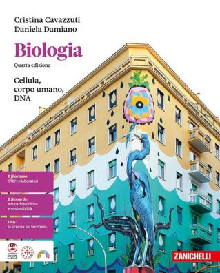 Biologia quarta edizione cellula, corpo umano, dna