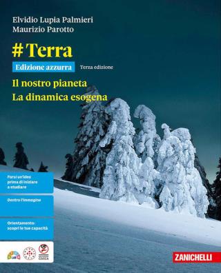 Terra edizione azzurra terza edizione il nostro pianeta la dinamica esogena