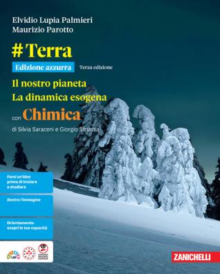 Terra edizione azzurra terza edizione il nostro pianeta la dinamica esogena con chimica