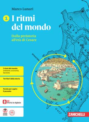 Ritmi del mondo idee per imparare.dalla preistoria all'eta' di cesare 1