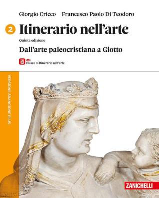Itinerario nell arte versione arancione plus con museo digitale. dall' arte paleocristiana a giotto 2