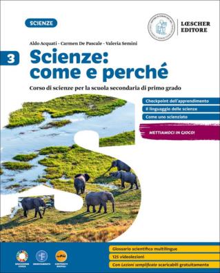 Scienze come e perche 3